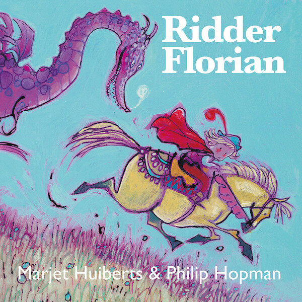 Ridder Florian - Marjet Huiberts (ISBN 9789025761783)