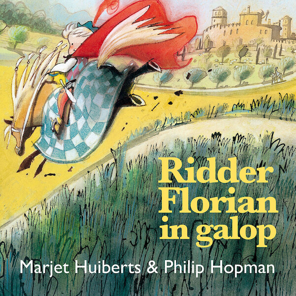 Ridder Florian in galop - Marjet Huiberts (ISBN 9789025761806)