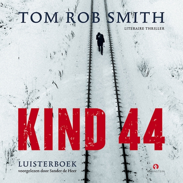 Kind 44 - Tom Rob Smith (ISBN 9789462531383)