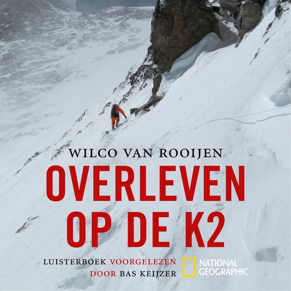 Overleven op de K2 - Wilco van Rooijen (ISBN 9789462531406)
