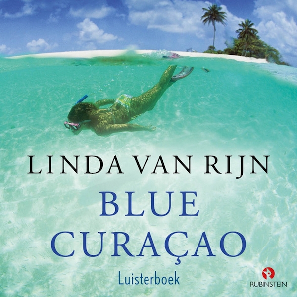 Blue Curacao - Linda van Rijn (ISBN 9789462531437)