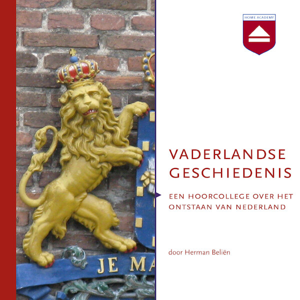 Vaderlandse Geschiedenis - Herman Beliën (ISBN 9789085309987)