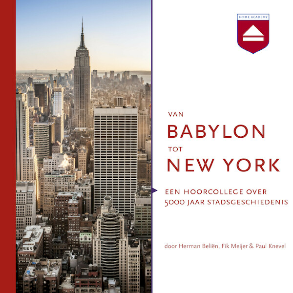 Van Babylon tot New York - Fik Meijer, Herman Beliën, Paul Knevel (ISBN 9789085309598)