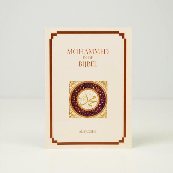 Mohammed in de Bijbel - Al-Yaqeen (ISBN 9789492132048)