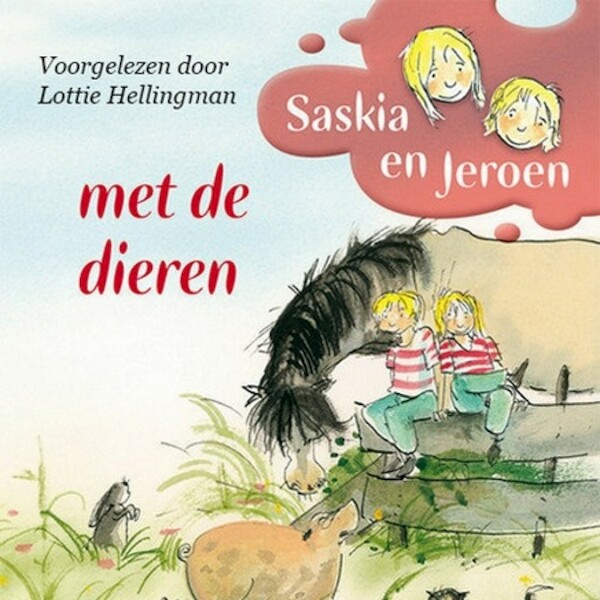 Saskia en Jeroen - Met de dieren - Jaap ter Haar (ISBN 9789462531840)