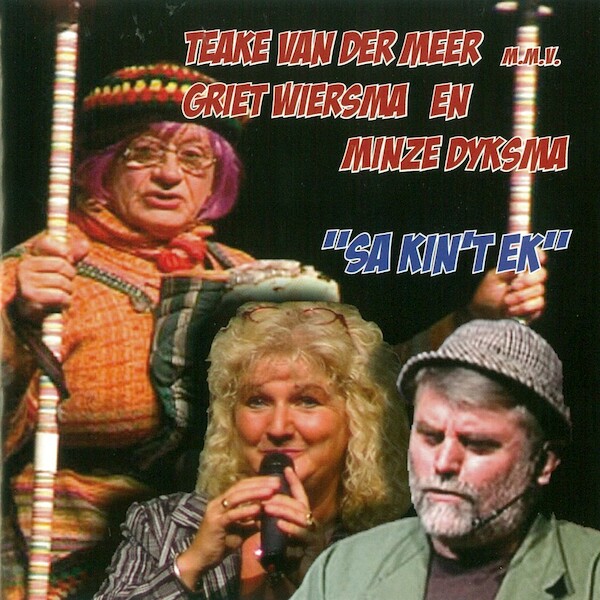 Sa kin't ek - Teake van der Meer, Griet Wiersma (ISBN 9789078604433)