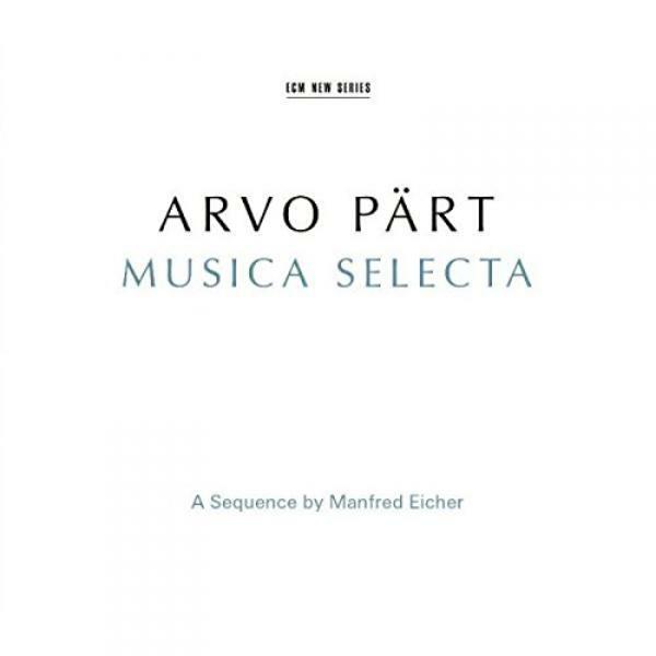 Musica Selecta Arvo Pärt - (ISBN 0028948119059)
