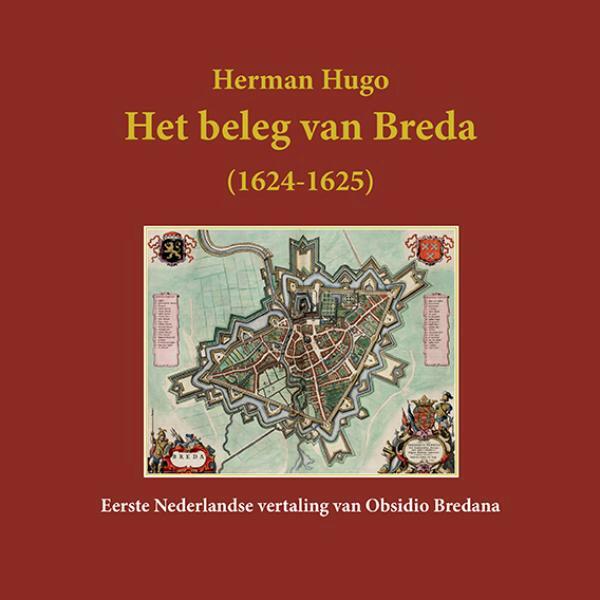 Het beleg van Breda (1624-1625) - Herman Hugo (ISBN 9789079272686)