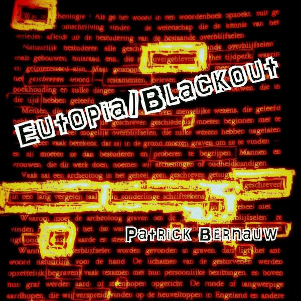 Eutopia/Blackout - Patrick Bernauw (ISBN 9789463185677)
