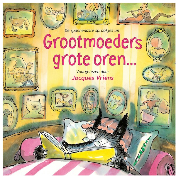 De spannendste sprookjes uit Grootmoeders grote oren… - Jacques Vriens, Hans Christian Andersen, Gebroeders Grimm (ISBN 9789047507826)