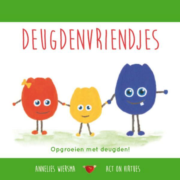 Deugdenvriendjes - Annelies Wiersma (ISBN 9789492094063)