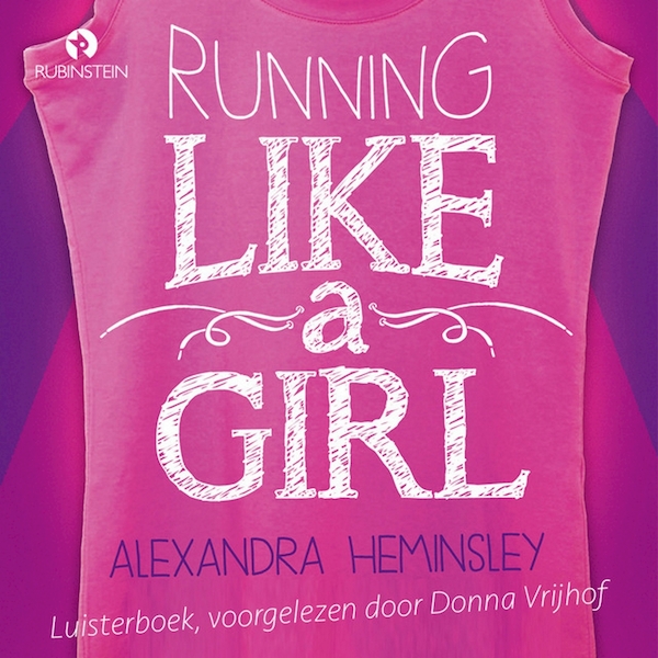 Running like a girl - Alexandra Heminsley (ISBN 9789462531970)