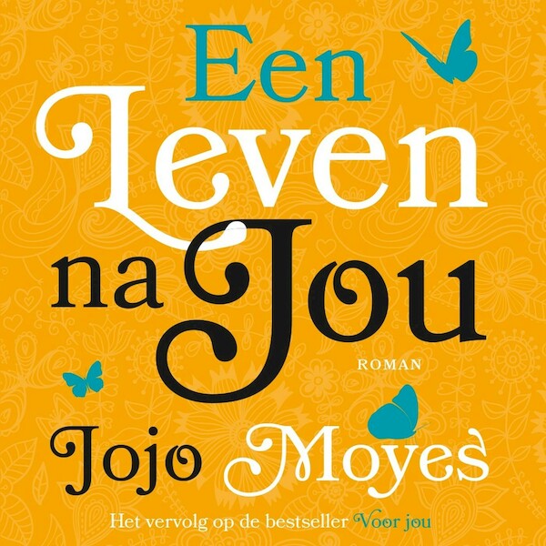 Een leven na jou - Jojo Moyes (ISBN 9789026141782)