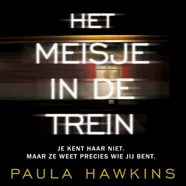 Het meisje in de trein - Paula Hawkins (ISBN 9789046170304)