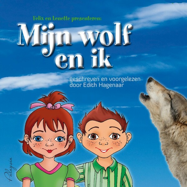 Mijn wolf en ik - Edith Hagenaar (ISBN 9789492412119)