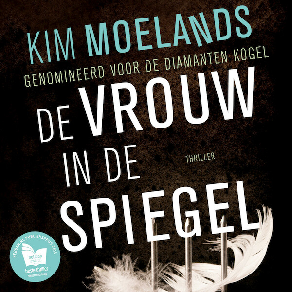 De vrouw in de spiegel - Kim Moelands (ISBN 9789046170380)