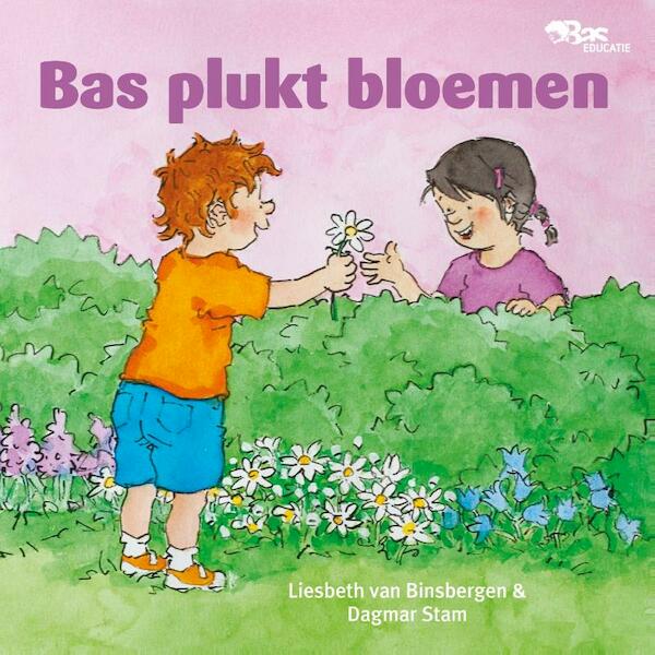 Bas plukt bloemen - Liesbeth Binsbergen (ISBN 9789089013620)