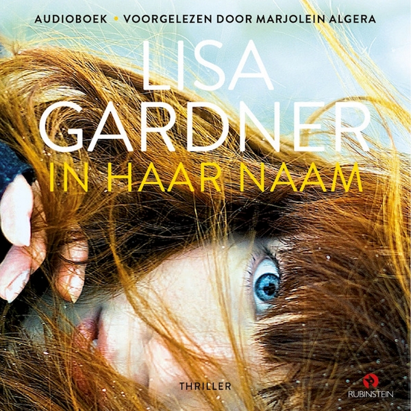 In haar naam - Lisa Gardner (ISBN 9789462532656)