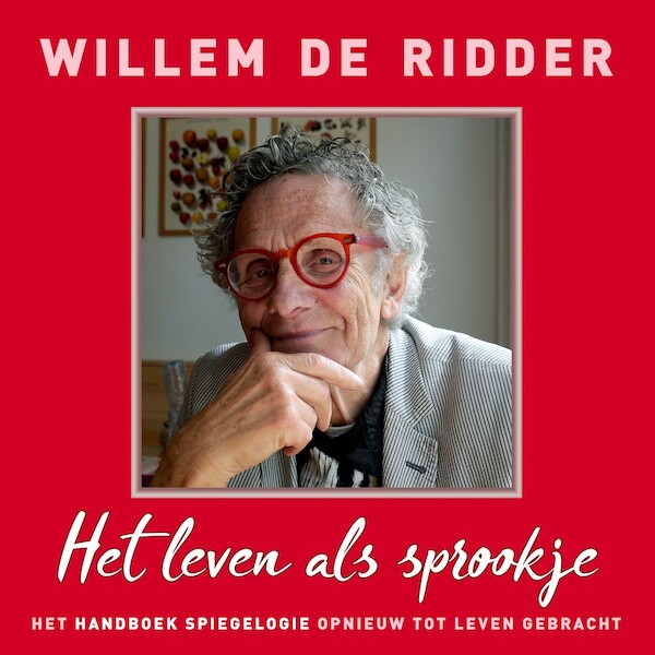 Het leven als sprookje - Willem de Ridder (ISBN 9789020213737)