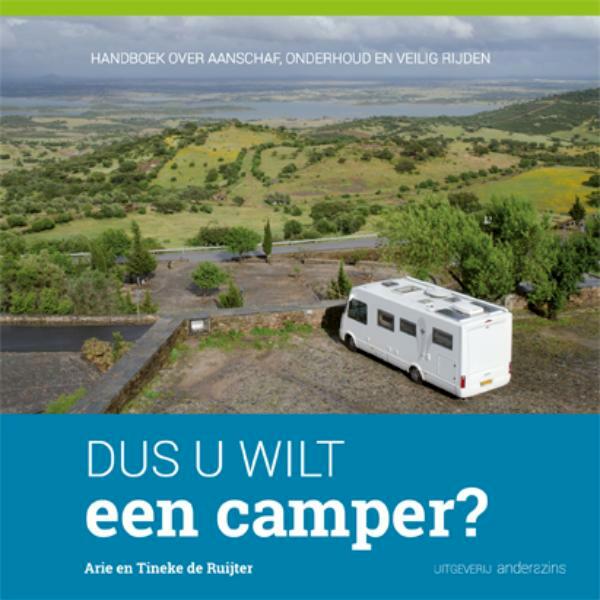 Dus u wilt een camper? - Arie de Ruijter, Tineke de Ruijter (ISBN 9789081492157)