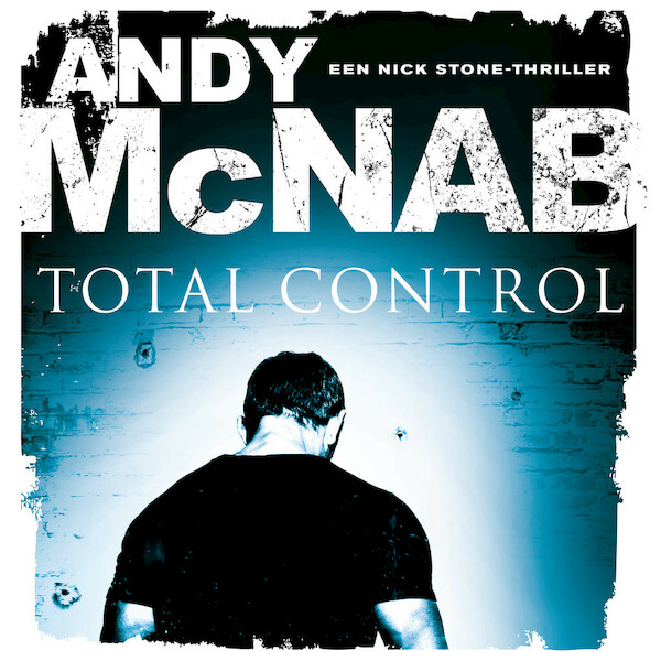 Total control - Andy McNab (ISBN 9789046170816)