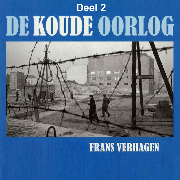 De Koude Oorlog - deel 2: Amerika's Koude Oorlog - Frans Verhagen (ISBN 9789085715559)