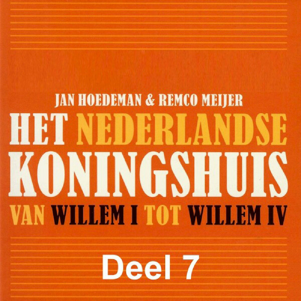 Het Nederlandse koningshuis - deel 7: Willem IV - Jan Hoedeman, Remco Meijer (ISBN 9789085715481)