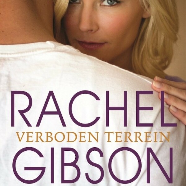 Verboden terrein - Rachel Gibson (ISBN 9789462533912)
