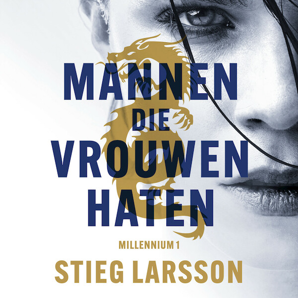 Millennium deel 1: Mannen die vrouwen haten - Stieg Larsson (ISBN 9789046171196)