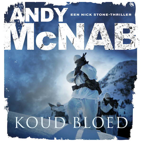 Koud bloed - Andy McNab (ISBN 9789046170977)