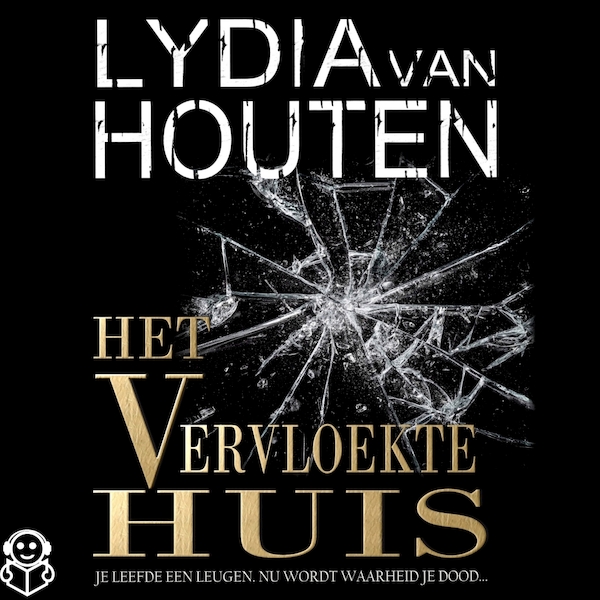 Het vervloekte huis - Lydia van Houten (ISBN 9789462550636)