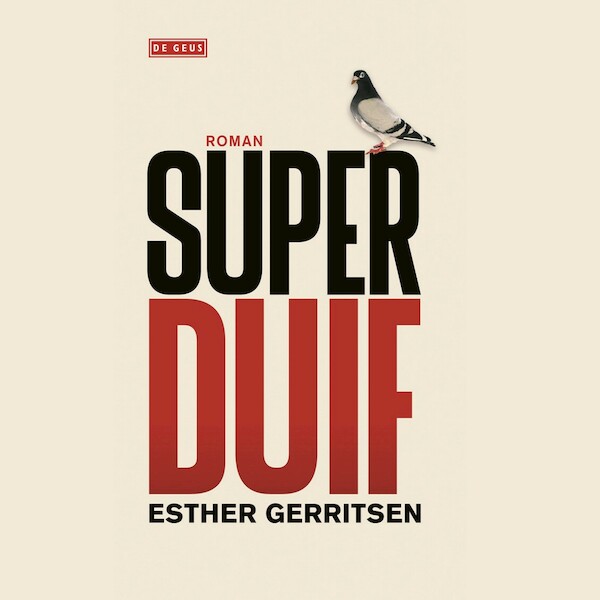 Superduif - Esther Gerritsen (ISBN 9789044539110)