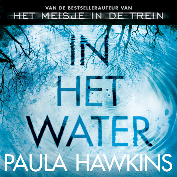 In het water - Paula Hawkins (ISBN 9789046171271)