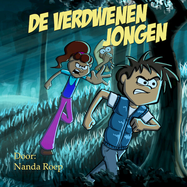 Plaza Patatta: De verdwenen jongen - Nanda Roep (ISBN 9789490983666)