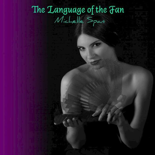 The Language of the Fan - Michelle Span (ISBN 9789402163834)