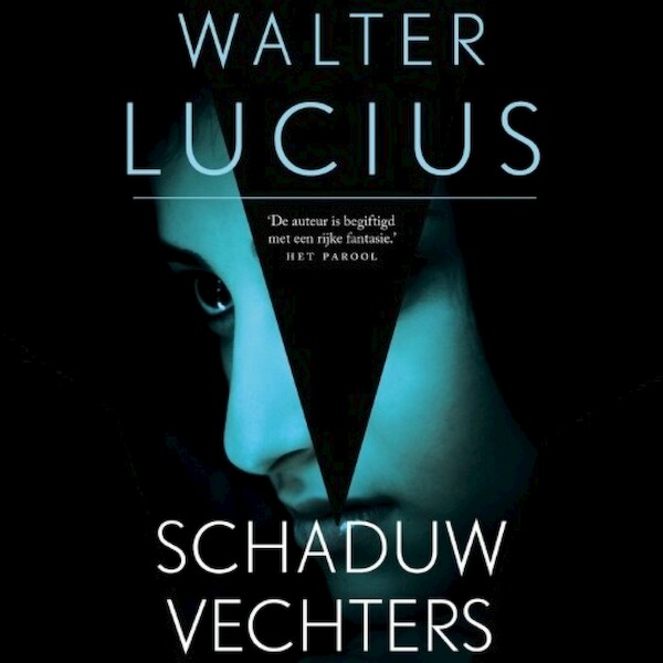 Schaduwvechters - Walter Lucius (ISBN 9789462533967)