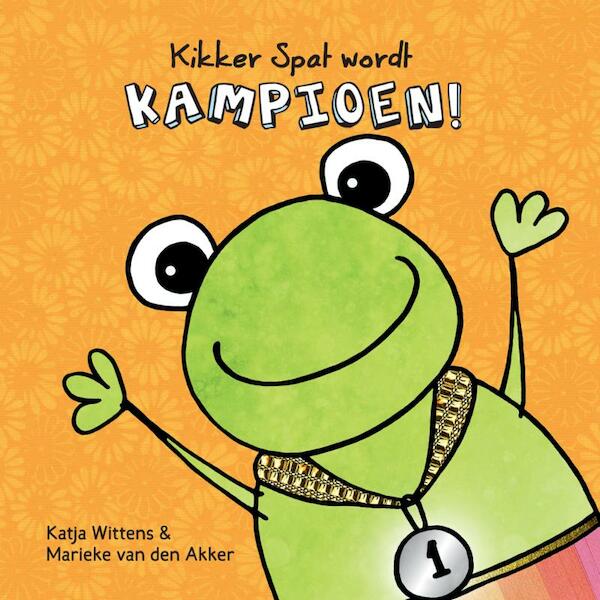 Kikker Spat wordt kampioen - Katja Wittens (ISBN 9789490753016)