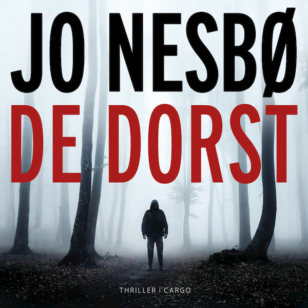 De dorst - Jo Nesbø (ISBN 9789023497554)