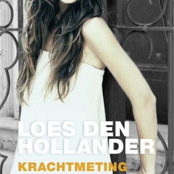 Krachtmeting - Loes den Hollander (ISBN 9789462538627)