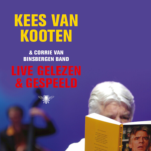 Live gelezen & gespeeld - Kees van Kooten, Corrie van Binsbergen (ISBN 9789403100401)