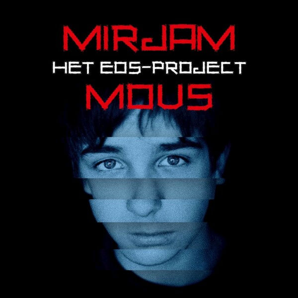 Het Eos-project - Mirjam Mous (ISBN 9789000360659)