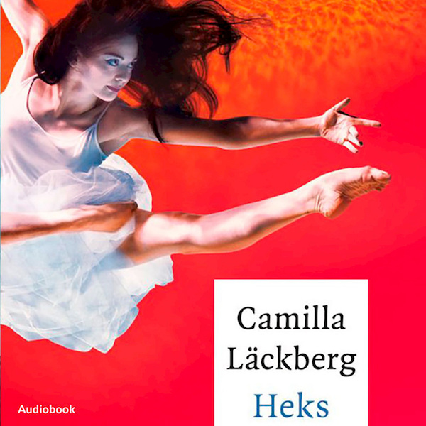 Heks - Camilla Läckberg (ISBN 9789462537750)