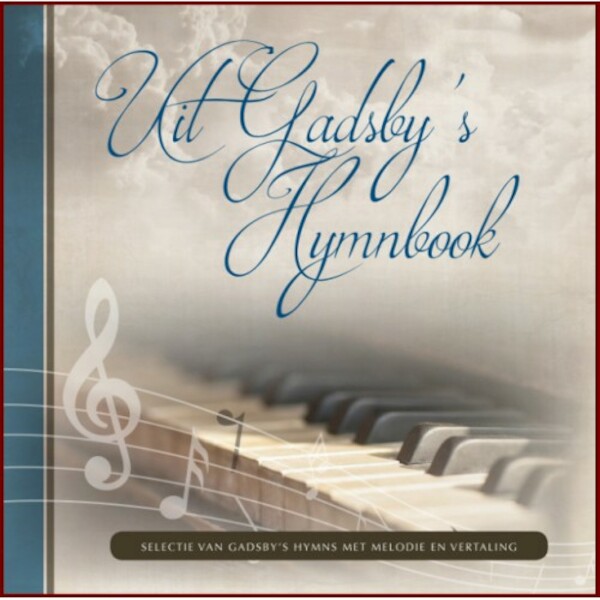 Uit Gadsby’s hymnbook - William Gadsby (ISBN 9789461151094)