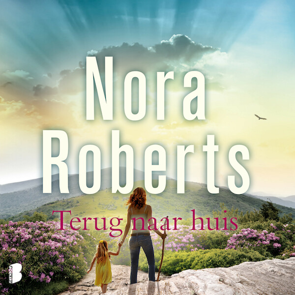 Terug naar huis - Nora Roberts (ISBN 9789052860763)
