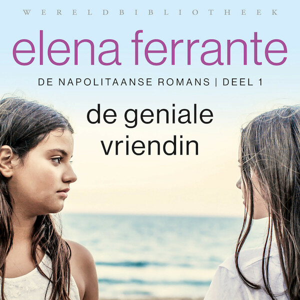 De geniale vriendin - Elena Ferrante (ISBN 9789028442856)