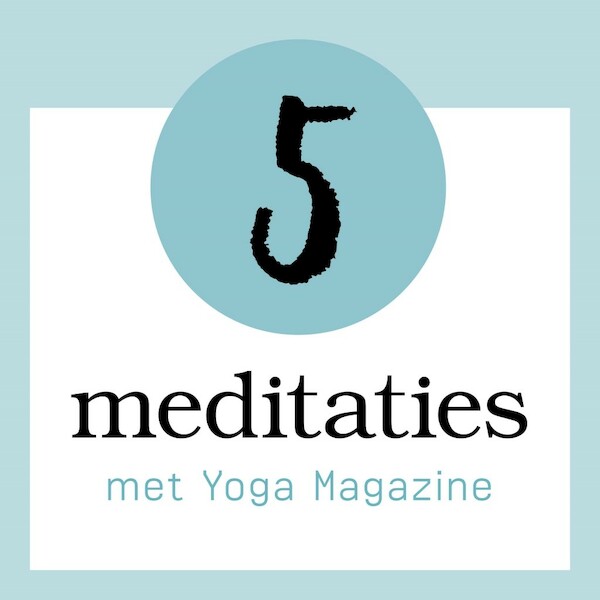 5 Meditaties met Yoga Magazine - (ISBN 9789463270168)