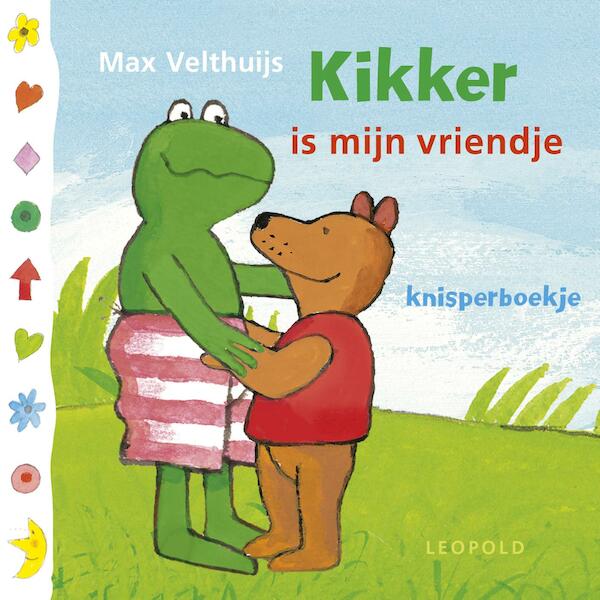 Kikker is mijn vriendje - Max Velthuijs (ISBN 9789025874681)