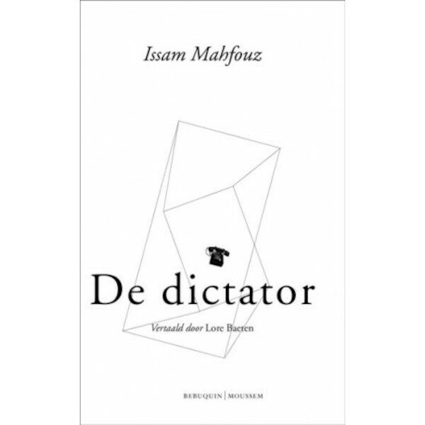De dictator - Issam Mahfouz (ISBN 9789075175677)
