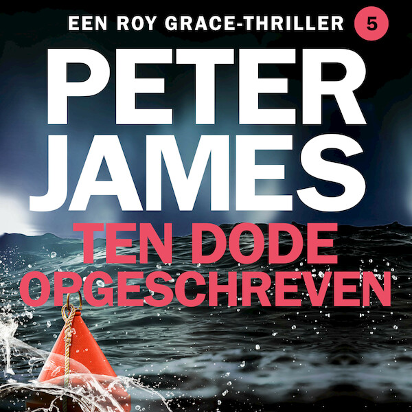 Ten dode opgeschreven - Peter James (ISBN 9789026144721)