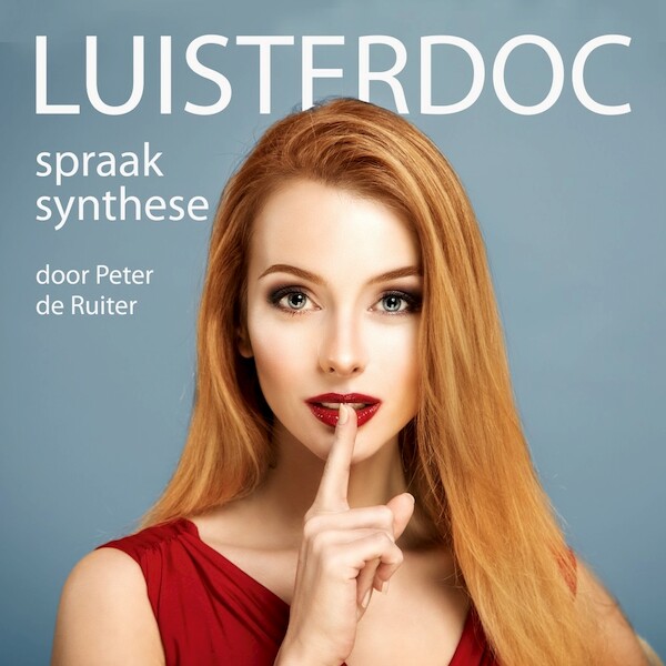 Luisterdoc Spraaksynthese - Peter de Ruiter (ISBN 9789491833458)